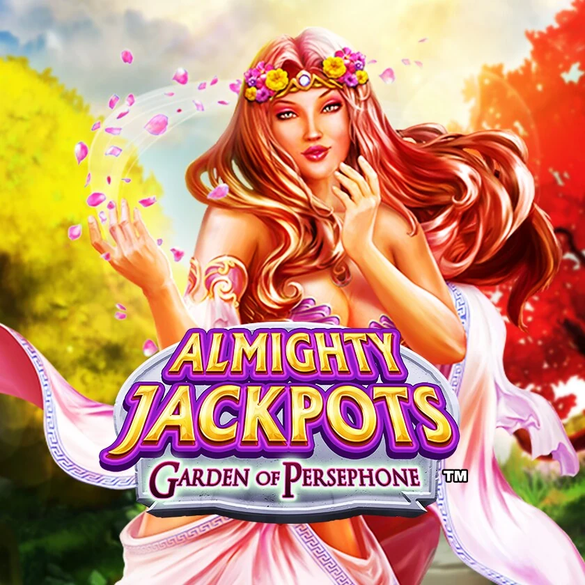 ALMIGHTY JACKPOTS - Garden of Persephone™